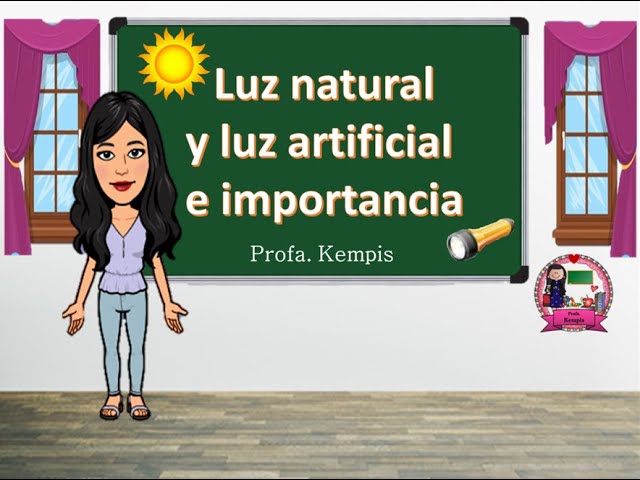 definicion de luz natural y luz artificial