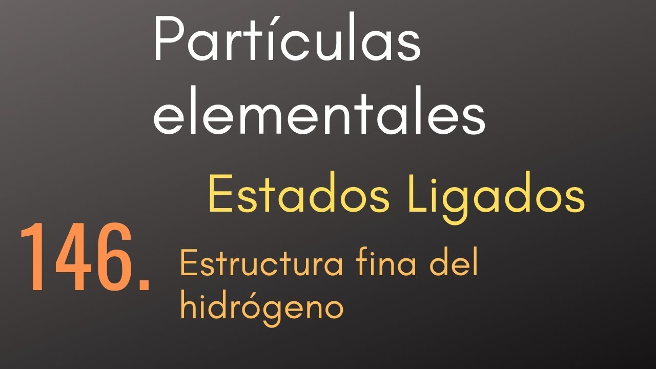 estructura fina del atomo de hidrogeno
