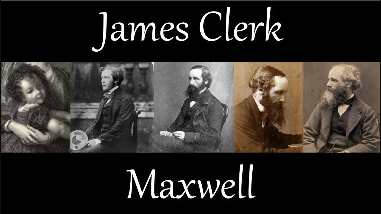 historia de james clerk maxwell