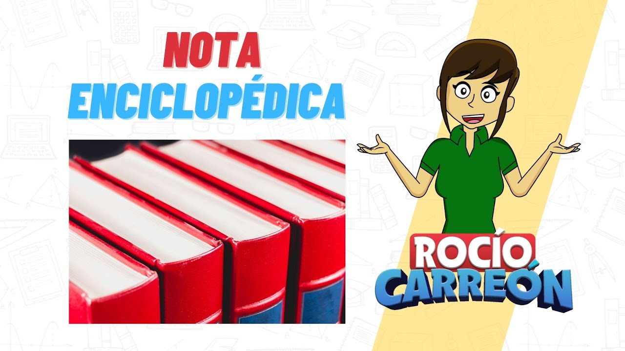 la nota enciclopedica para niños
