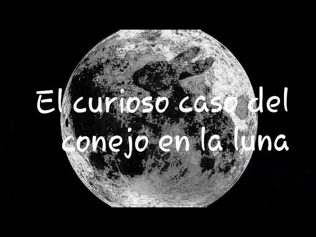 porque la luna tiene forma de conejo