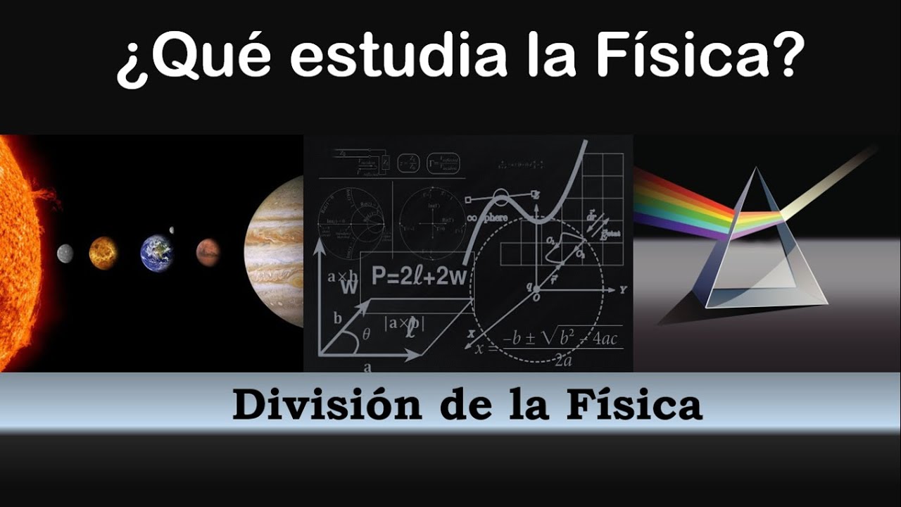 que es division de la fisica
