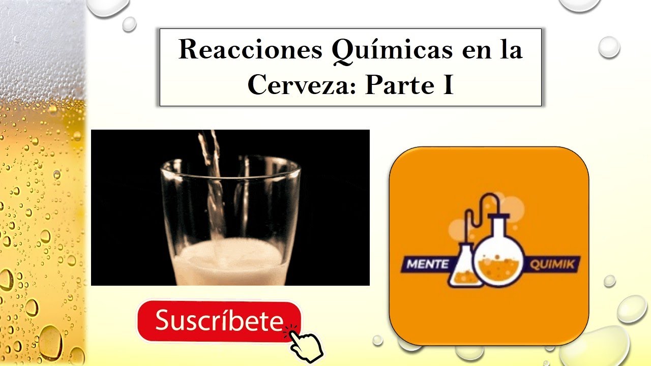reaccion quimica de la cerveza