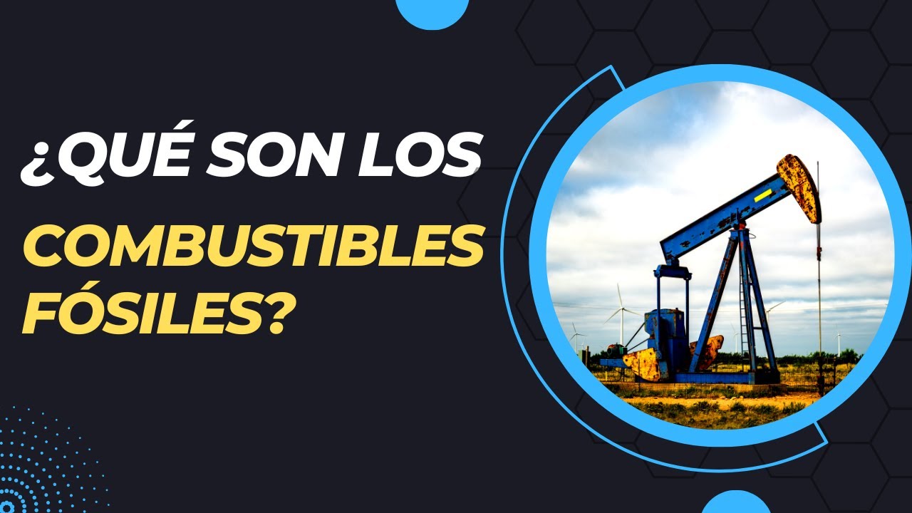 tipo de energia del combustible