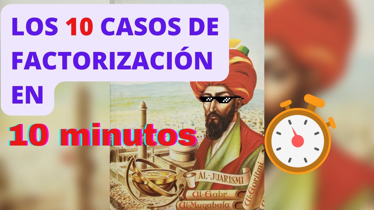 10 casos de descomposicion en factores