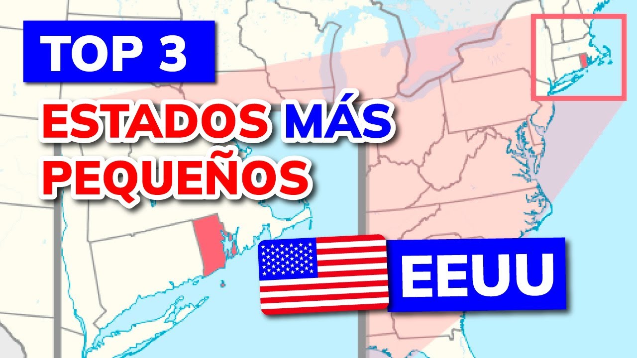 estados mas pequeños de estados unidos