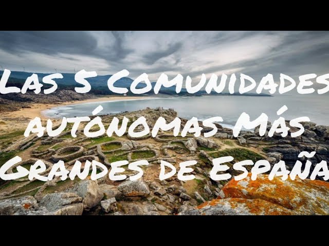 la comunidad mas grande de españa
