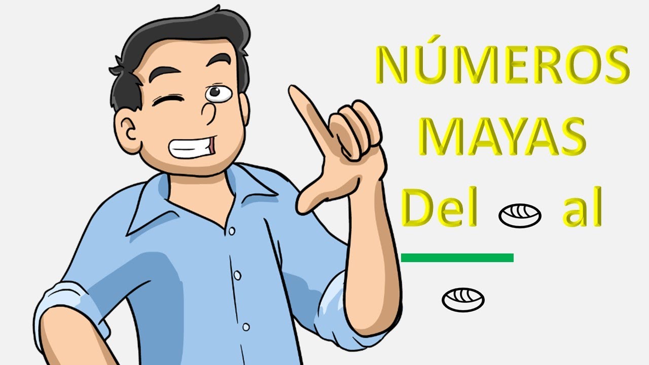 los números mayas del 0 al 100