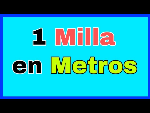 1 milla terrestre a metros