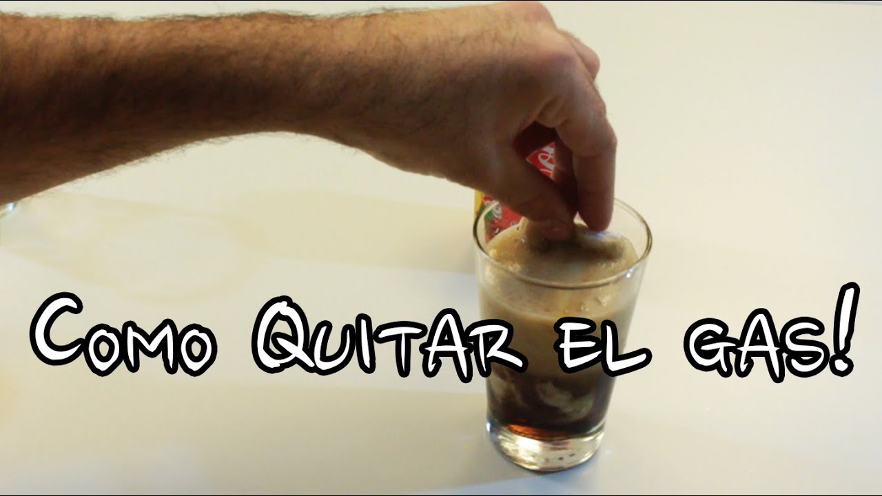 como quitar el gas a la coca cola