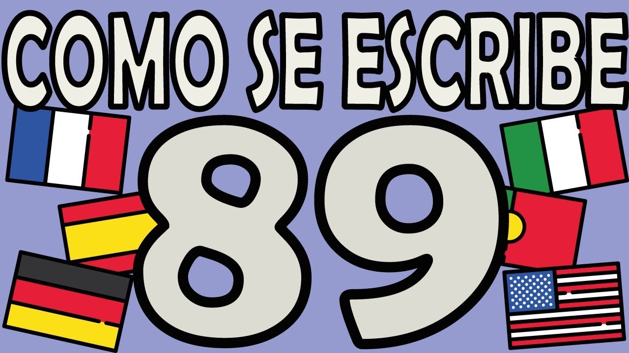 cómo se escribe 89 en letra