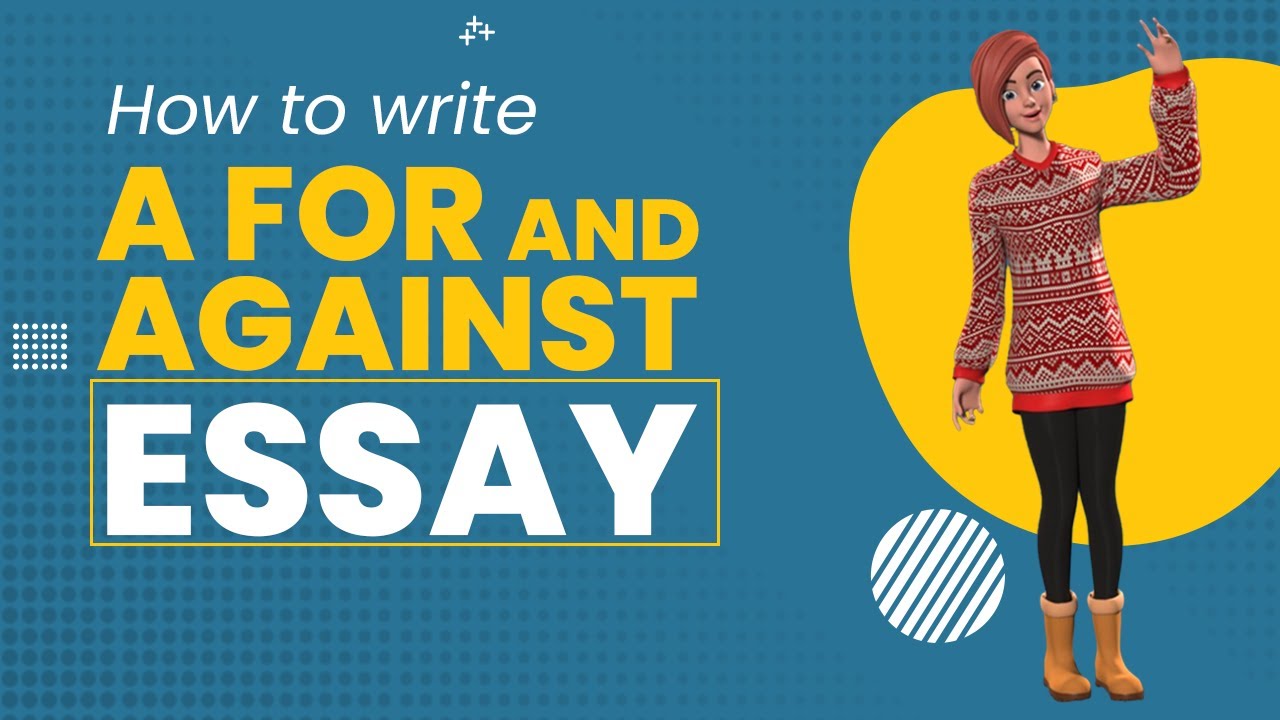 for and against essay b2
