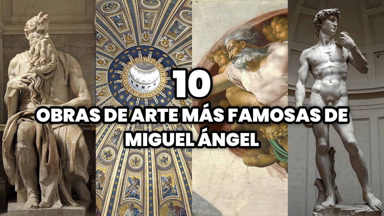 obras mas importantes de miguel angel