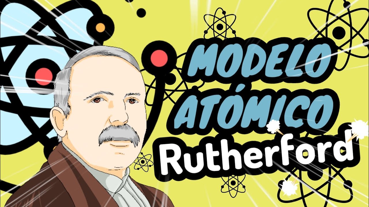 experimento de rutherford explicación sencilla