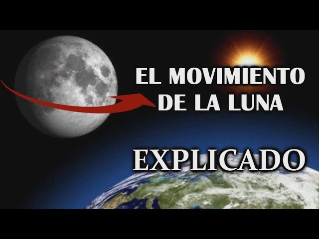 movimiento de rotacion y traslacion de la luna