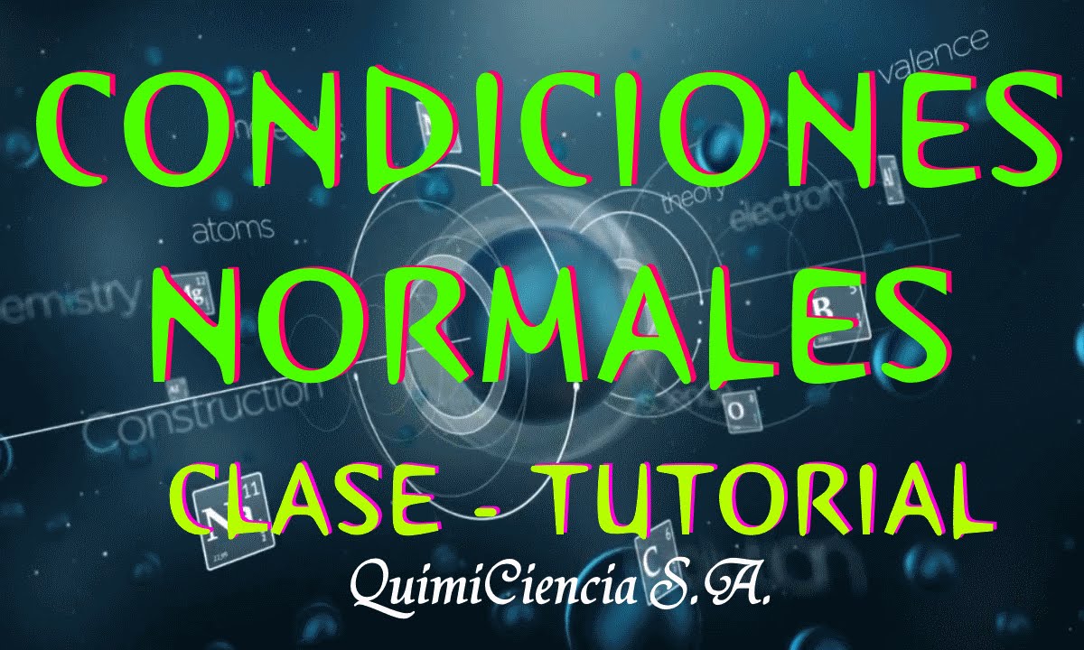 condiciones normales y estandar de un gas