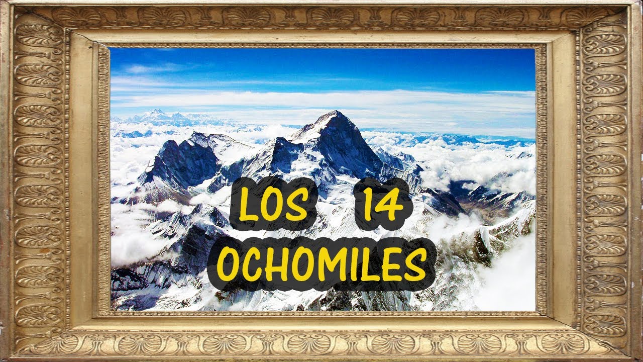 cuales son los 14 ochomiles