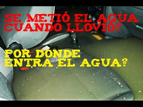 entra agua en el coche cuando llueve