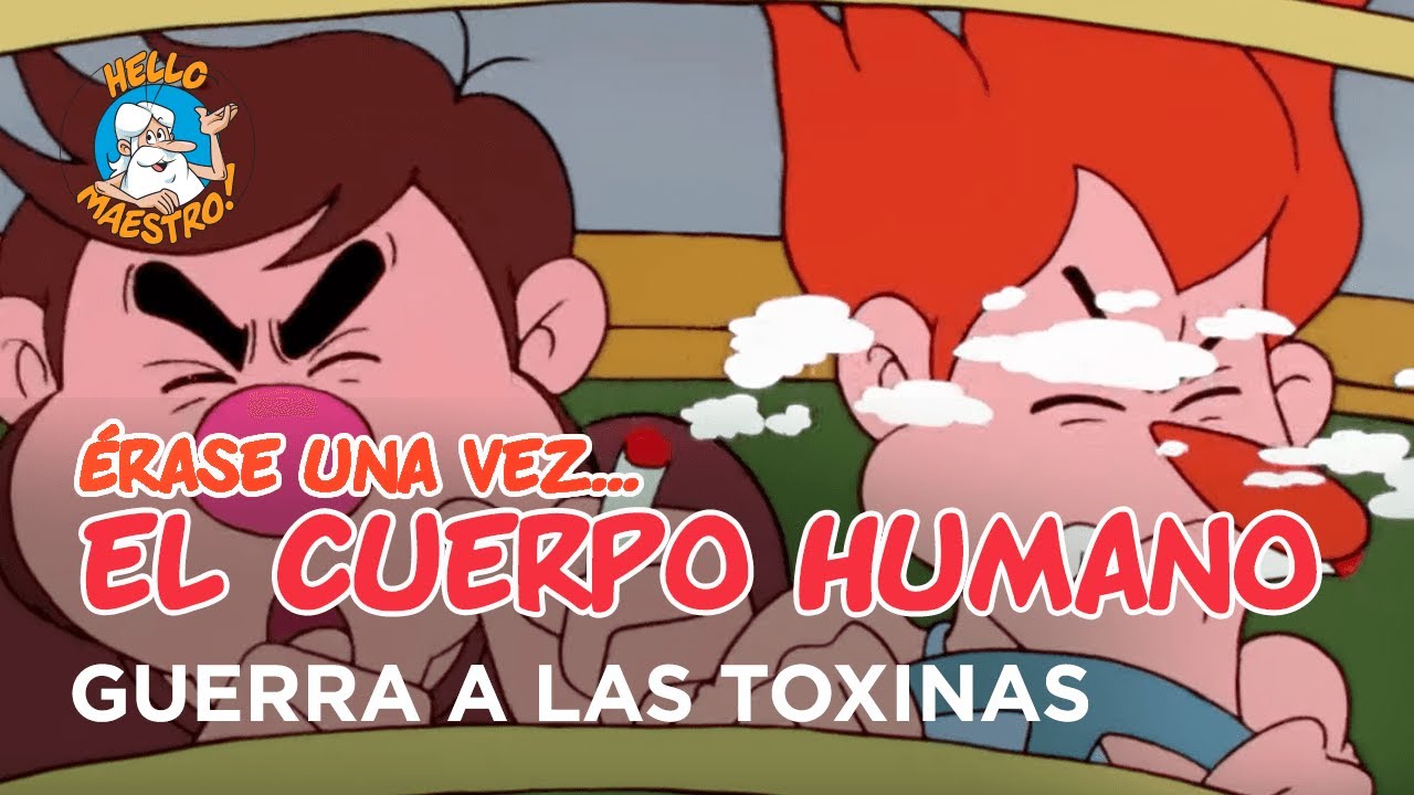 malo de erase una vez el cuerpo humano